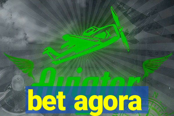 bet agora