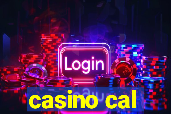 casino cal