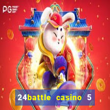 24battle casino 5 no deposit bonus code