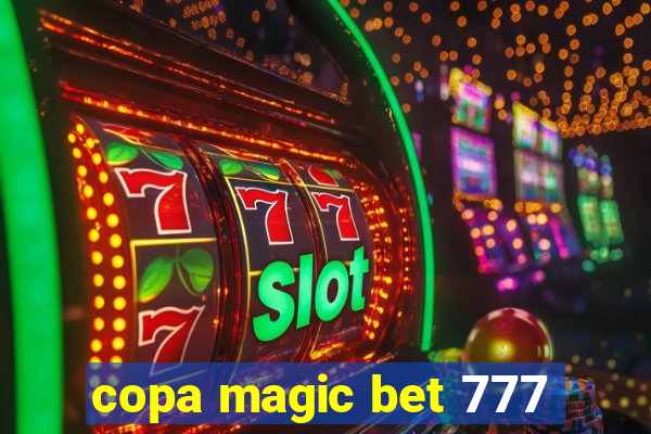 copa magic bet 777