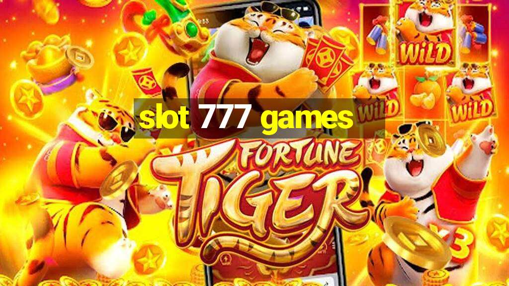 slot 777 games