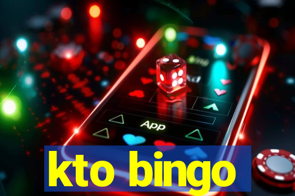 kto bingo