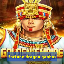 fortune dragon ganhos