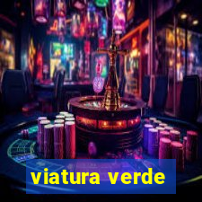 viatura verde