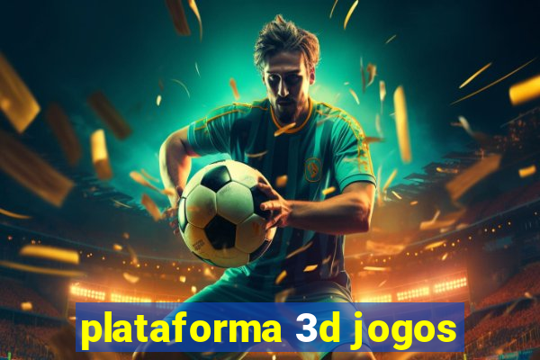 plataforma 3d jogos