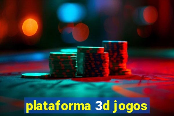 plataforma 3d jogos