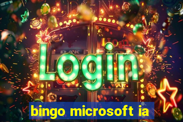 bingo microsoft ia