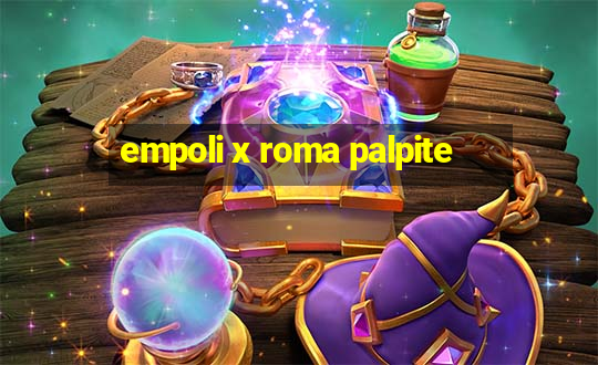 empoli x roma palpite