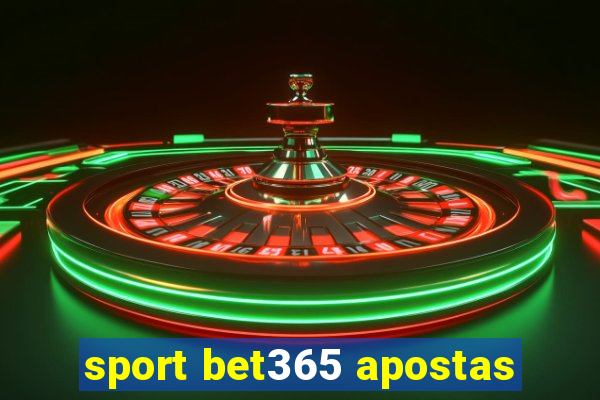 sport bet365 apostas