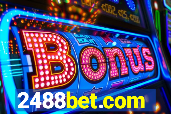 2488bet.com