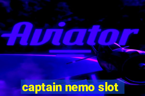 captain nemo slot