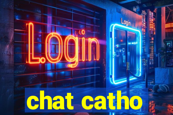 chat catho