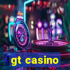 gt casino