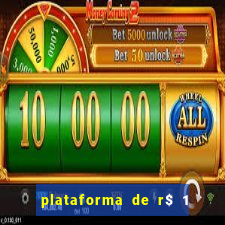 plataforma de r$ 1 para jogar