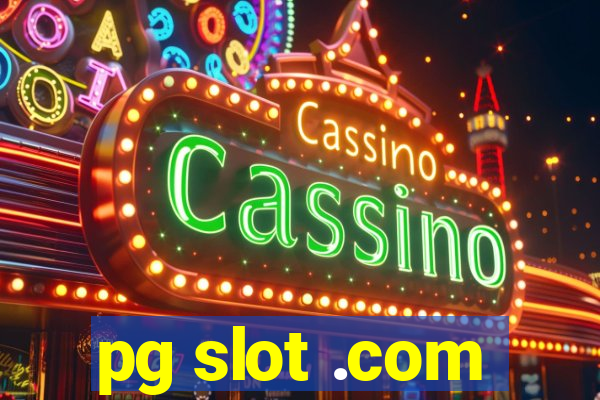 pg slot .com