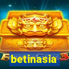 betinasia