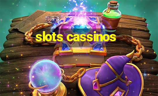 slots cassinos