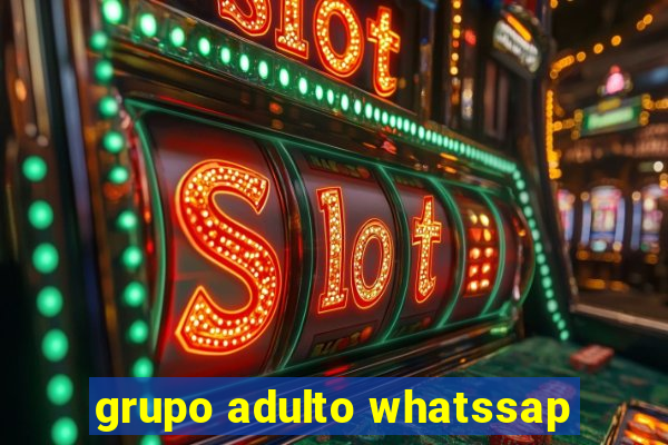 grupo adulto whatssap