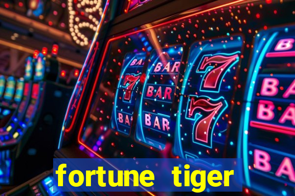 fortune tiger ganhar no cadastro