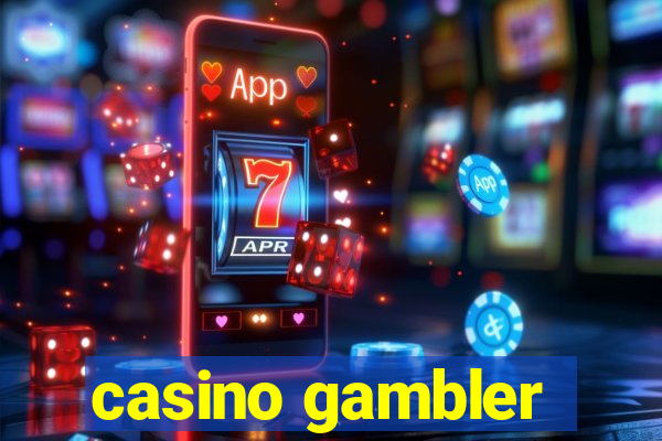 casino gambler