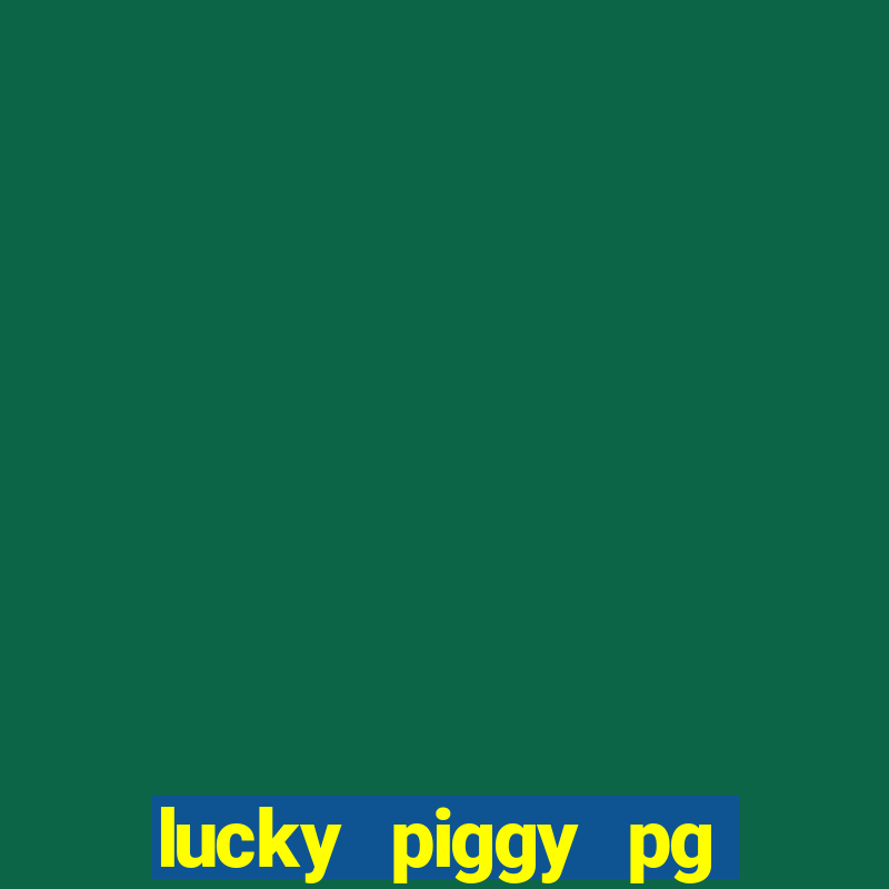 lucky piggy pg slot png