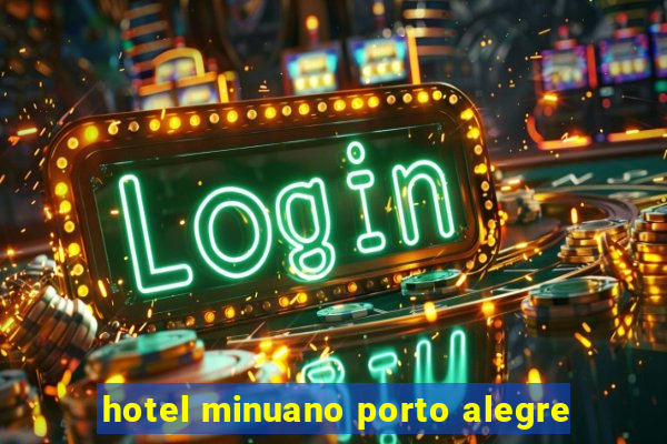 hotel minuano porto alegre