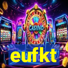 eufkt