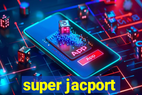 super jacport