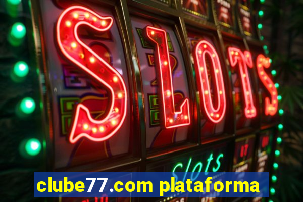 clube77.com plataforma