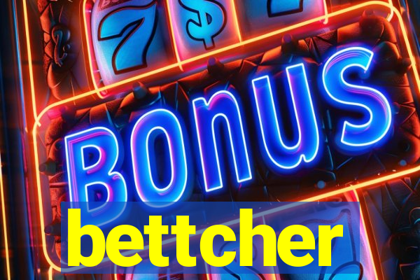 bettcher