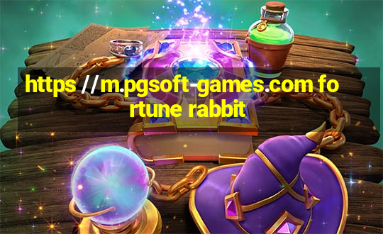 https //m.pgsoft-games.com fortune rabbit