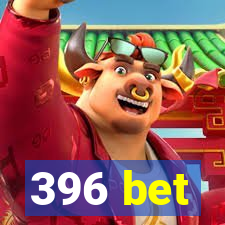 396 bet