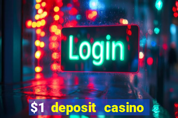 $1 deposit casino nz october 2021