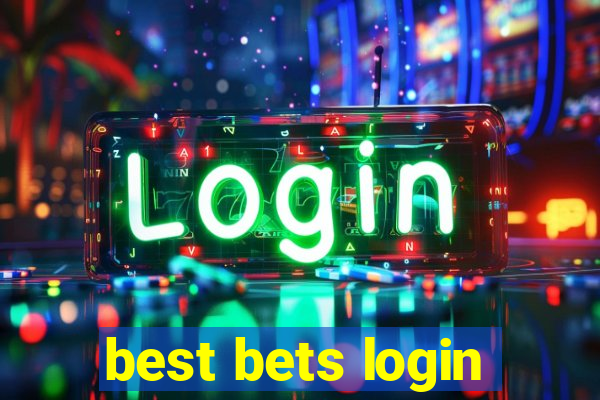 best bets login