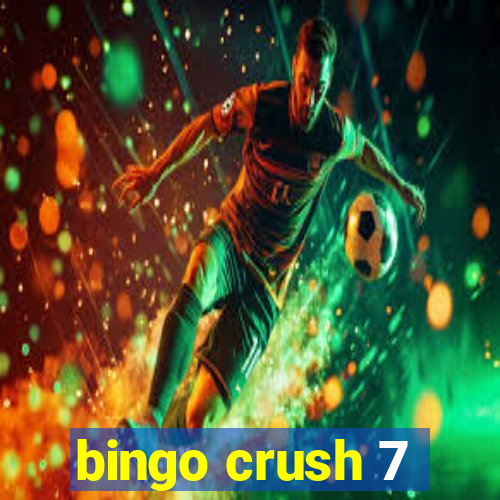 bingo crush 7