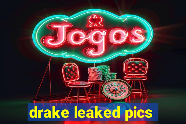 drake leaked pics