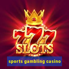 sports gambling casino