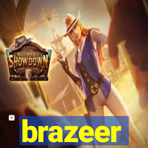 brazeer