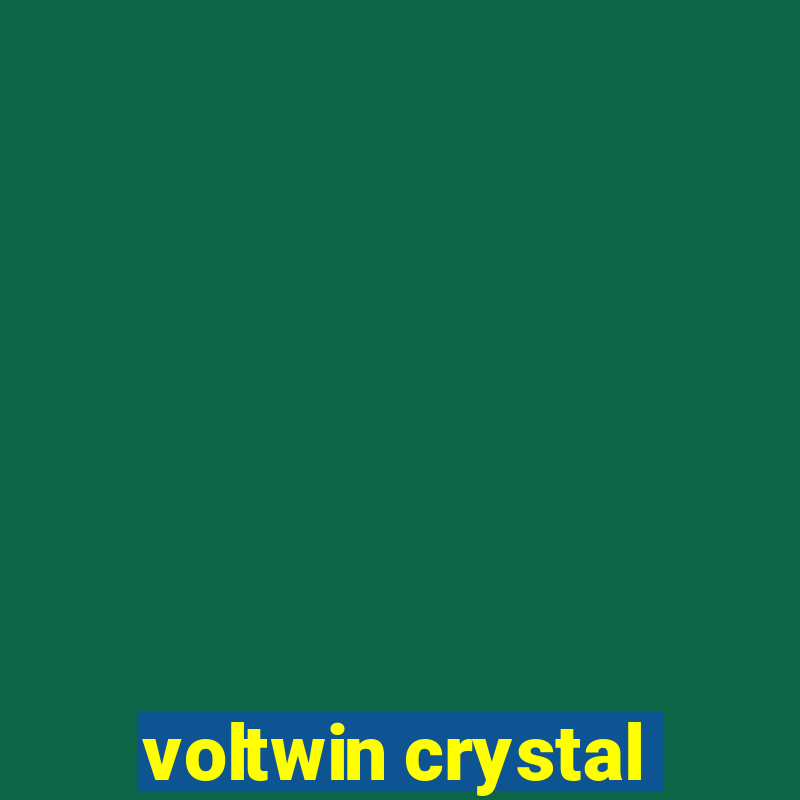 voltwin crystal