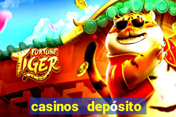 casinos depósito mínimo 1 euro