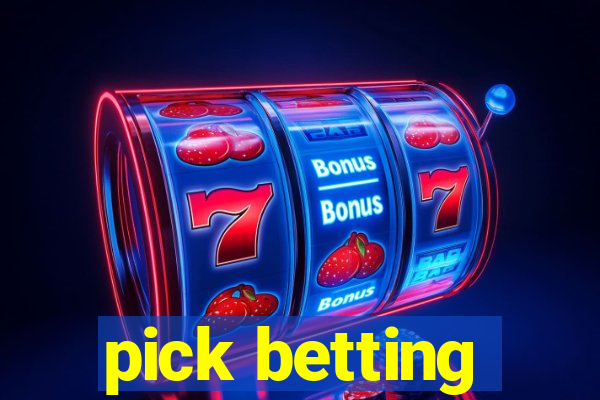 pick betting