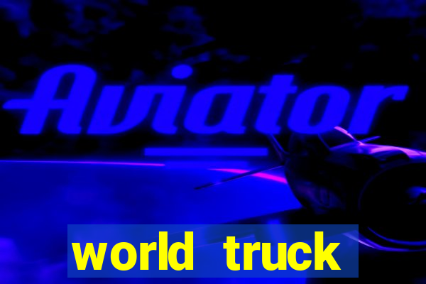 world truck simulator dinheiro infinito