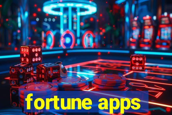 fortune apps