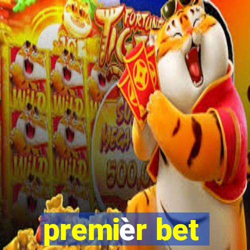 premièr bet