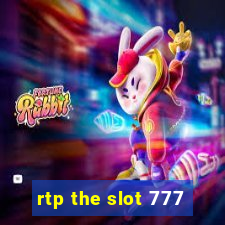 rtp the slot 777