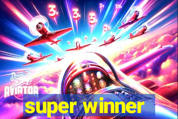 super winner