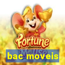 bac moveis