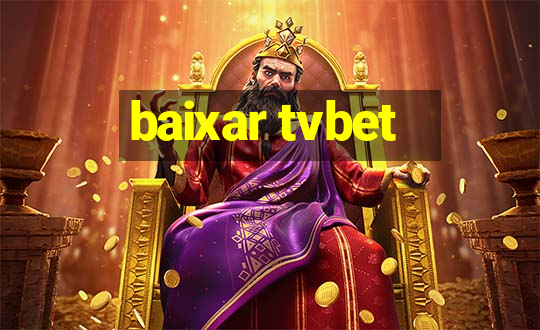 baixar tvbet