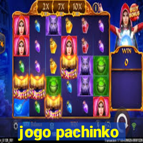 jogo pachinko