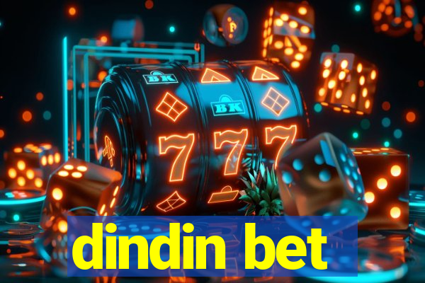 dindin bet